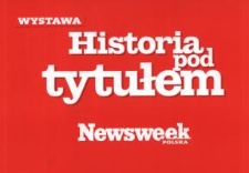 Historia pod tytułem Newsweek – zaproszenie na wystawę