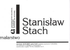 Stanisław Stach: malarstwo - zaproszenie na wystawę