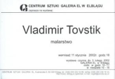 Vladimir Tovstik: malarstwo – zaproszenie na wystawę