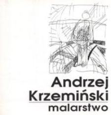 Andrzej Krzemiński: malarstwo - folder