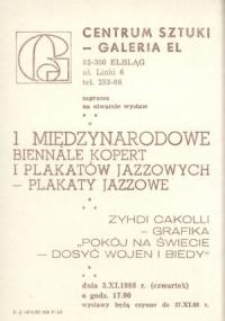 I Międzynarodowe Biennale Kopert i Plakatów Jazzowych: plakaty Jazzowe oraz grafika Zyhdi Cakolli – zaproszenie na wystawy