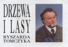 Ryszard Tomczyk: „Drzewa i lasy”- ulotka zwiastująca wystawę