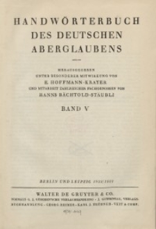 Handwörterbuch des deutschen Aberglaubens. Band 5