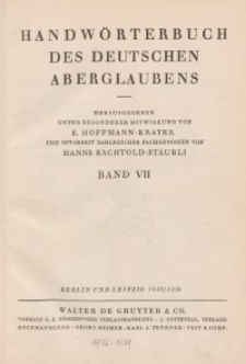 Handwörterbuch des deutschen Aberglaubens. Band 7