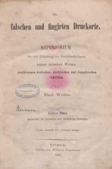 Die falschen und fingirten Druckorte. Bd. 1.