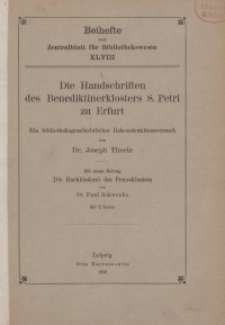 Die Handschriften des Benediktinerklosters S. Petri zu Erfurt : ein bibliotheksgeschichtlicher Rekonstruktionsversuch