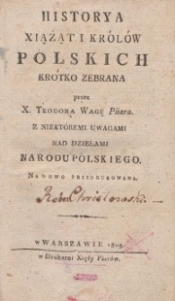 Historya xiążąt i królów polskich krótko zebrana