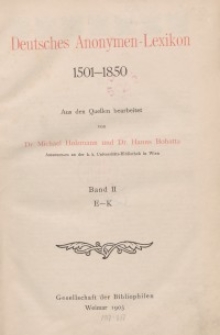 Deutsches Anonymen-Lexikon 1501-1850 Band II. E – K