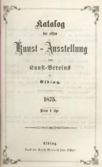 Katalog der elften Kunst – Ausstellung des Kunst – Vereins in Elbing