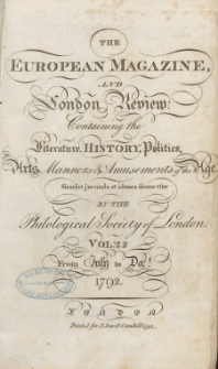 The European Magazine. Vol. XXII, Juli, 1792