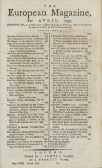 The European Magazine. Vol. XXXI, April, 1797