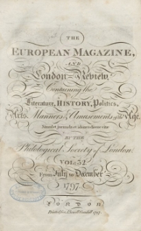 The European Magazine. Vol. XXXII, Juli, 1797