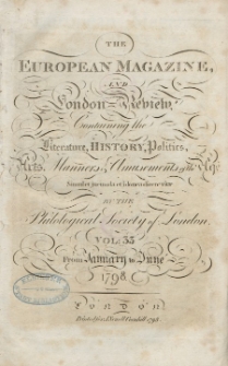The European Magazine. Vol. XXXIII, Januar, 1798