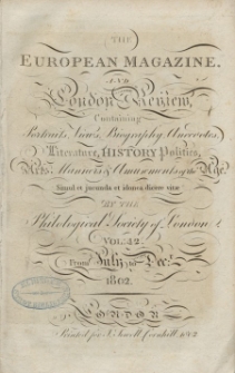 The European Magazine. Vol. LXII, Juli, 1802