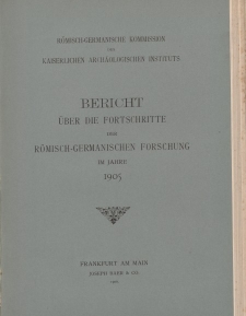 Archäologischer Anzeiger (Bericht über die Fortschritte der Römisch-Germanischen Forschung im Jahre 1905)
