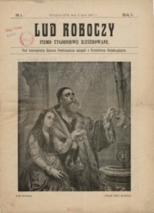Lud Roboczy - pismo tygodniowe ilustrowane, 6 lipca 1907, nr 1, R. I.