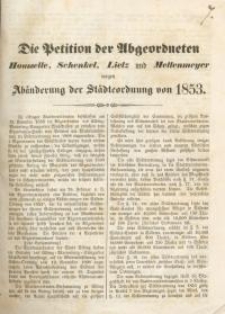 Die Petition der Abgeordneten Housselle, Schenkel, Lietz und Mettenmeyer wegen Abänderung der Städteordnung von 1853.
