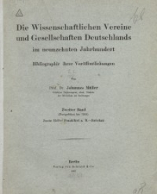 Die wissenschaftlichen Vereine und Gesellschaften Deutschlands im neunzehnten Jahrhundert. Bibliographie ihrer Veröffentlichungen... Bd. 3