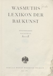 Wasmuth Lexikon der Baukunst. Bd. 5: Nachtrag A-Z