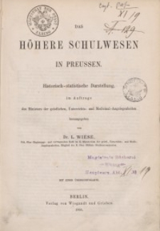 Das Höhere Schulwesen in Preussen: Historisch-stattistische Darstellung...Bd. 1.