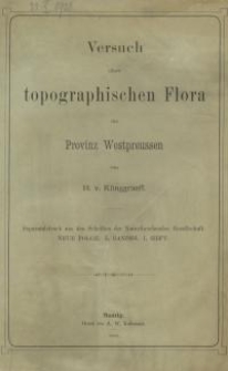 Versuch einer topographischen Flora der Provinz Westpreussen.