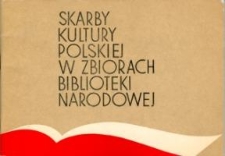 Skarby Kultury Polskiej w Zbiorach Biblioteki Narodowej w Warszawie - informator