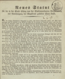 Neues Statut für die in der Stadt Elbing von der Stadtverordneten=Versammlung mit…