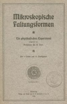 Mikroskopische Faltungsformen : Ein physikalisches Experiment