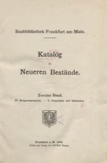 Stadtbibliothek Frankfurt am Main. Katalog der Neueren Bücher. Bd. 2.