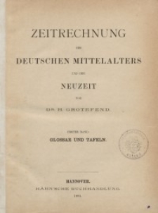 Zeitrechnung des deutschen Mittelalters und der Neuzeit. T. 1