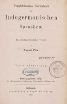 Vergleichendes Wörterbuch der indogermanischen Sprachen. Zweite Auflage: Abtheilung 1