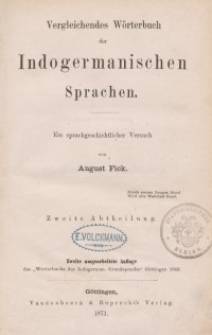 Vergleichendes Wörterbuch der indogermanischen Sprachen. Zweite Auflage: Abtheilung 2
