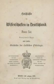 Geschichte der classischen Philologie in Deutschland von den Anfängen bis zur Gegenwart. Bd. 19