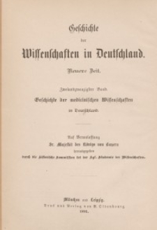 Geschichte der Medicinischen Wissenschaften in Deutschland. Bd. 22