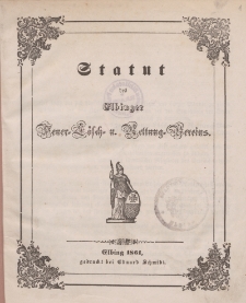 Statut des Elbinger Feuer-Lösch-u.Rettung-Vereins