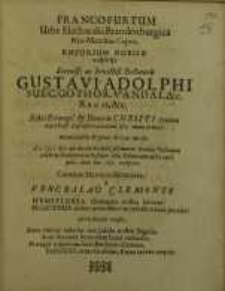 Francofurtum Urbs Electoralis Brandenburgica Neo-Marchiae Caput, Emporium nobile auspicijs…