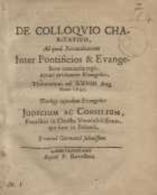 De Colloquio Charitativo, Ad quod, Reconciliationis Inter Pontificios & Evagelicos tentandae ergo, iterato invitantur Evangelici