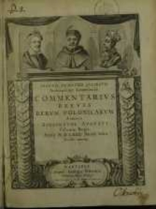 Commentarius brevis rerum Polonicarum à morte Sigismundi Augusti, Poloniæ Regis, nempè anno 1572, ad annum 1590