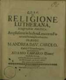 De Religione Lutherana, Disqvisistio Politica...
