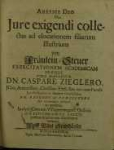 Auspice deo, De Iure Exigendi Collectas Ad Elocationem Filiarum Illustrium...