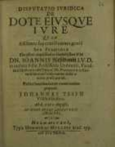 Disputatio iuridica, De Dote eiusque iure quam...