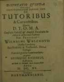 Disputatio quinta...De tutoribus & curatoribus, quam...