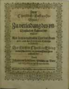 Zwey christliche Fastnachtspiel zu verleidung des unchristlichen Fastnachtwesens. Aus dem verordneten Text des Evangelij...