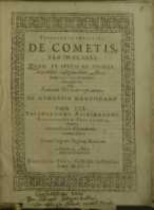 Theoremata exegetica de cometis tam in genere quam in specie de Iribus aevi nostris insignioribus...