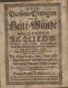 Drey Passions Predigten von der Seite-Wunde unsers Herren Jesu Christi...