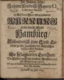 Jm Nahmen Jesu! Johann Frieder. Mayers D. in Eyl zwar abgefaste aber in Gottes Wort fest...