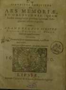 Simonides redivivus, sive Ars memoriæ, et oblivionis, (quam hodié complures penitus ignorari scripserunt) tabulis expressa