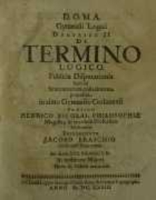D.O.M.A. Gymnasii Logici diatribe II ...