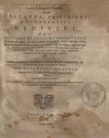 Prodromus exequiarum funestae pacificationis Pragensis: nec non Gustavus, Fridericus et Landgravius redivivi...