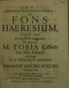 Dissertatio historico-philologica, qua Fons Haeresium Coloss. II. II. Com. Com. 8 ab Apostolo indicatus...
